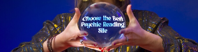 Choose The Best Psychic Reading Site
